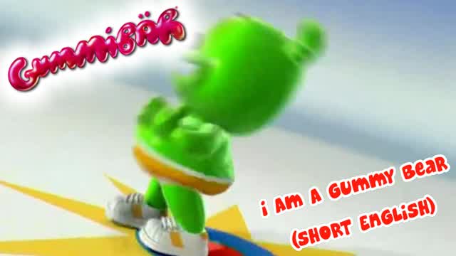 I Am A Gummy Bear - Short English Version