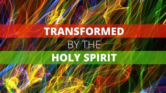 Holy Spirit Transforms - My Testimony