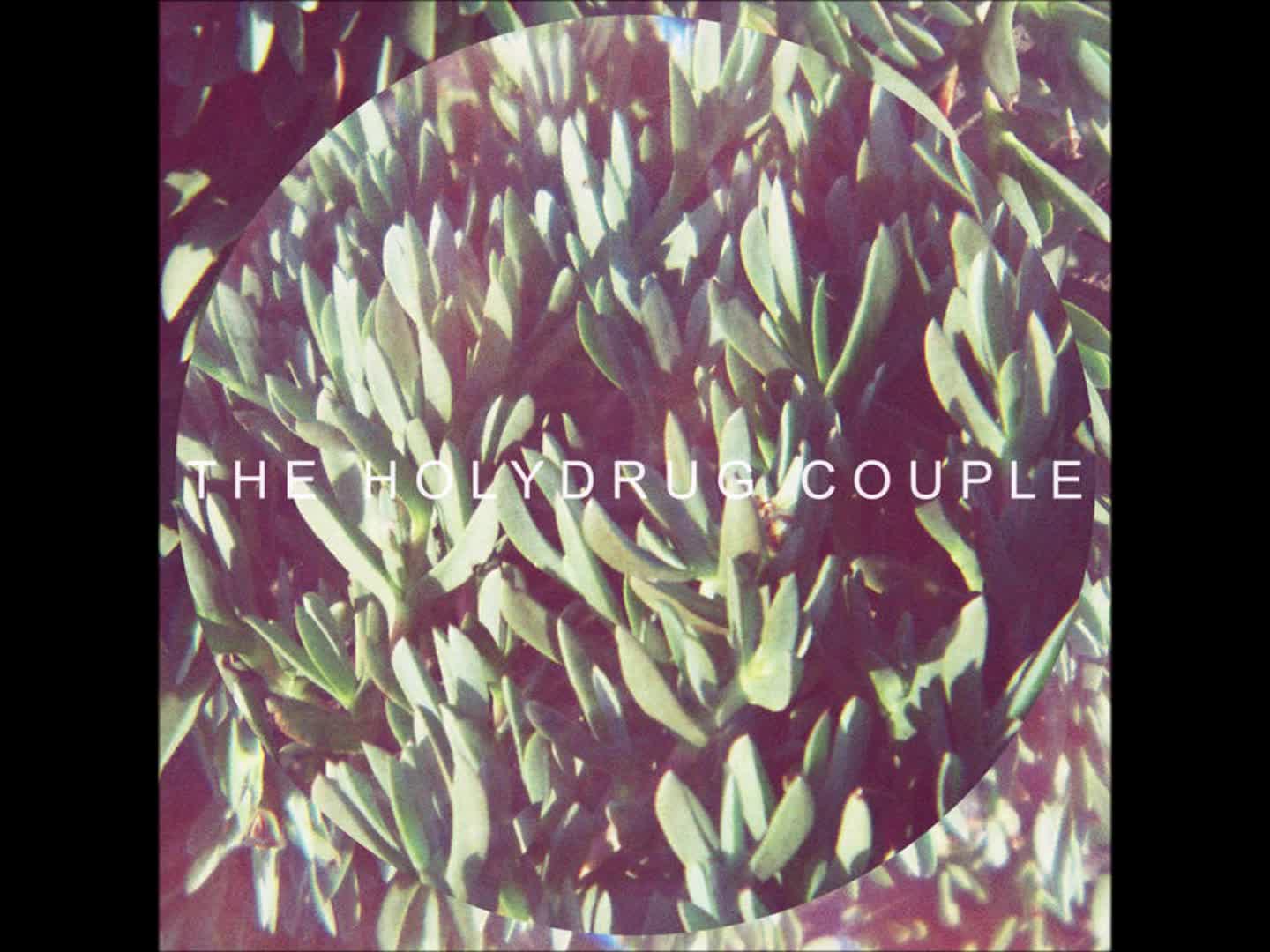 The Holydrug Couple - Ancient Land