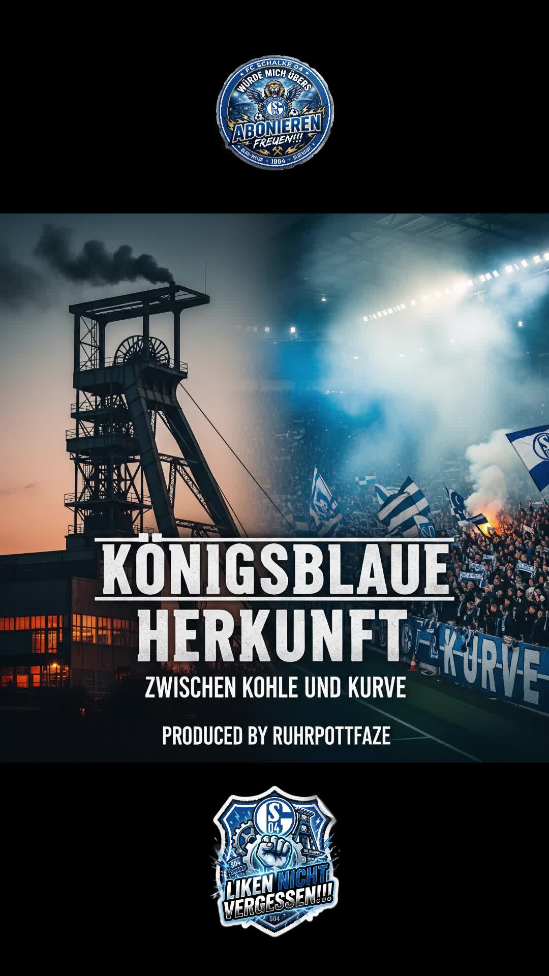 Königsblaue Herkunft (Zwischen Kohle und Kurve)
