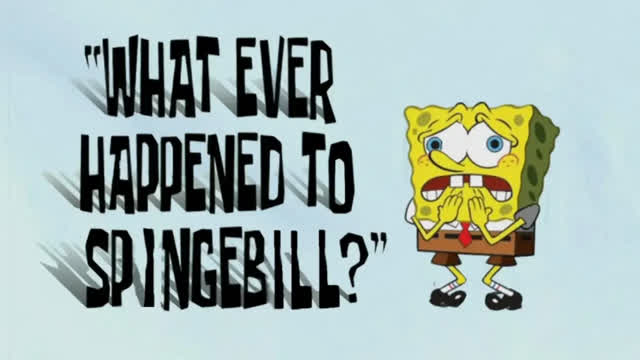 YTPCE - What Ever Happen To SpingeBill.