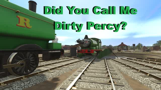 Did You Call Me Dirty Percy? | Trainz Thomas And Friends Did You Call Me Dirty Percy? | Trainz Thomas And Friends