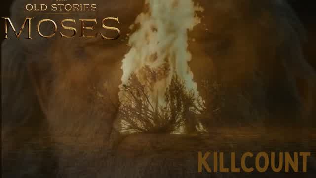 The Old Stories: Moses (2026) Killcount The Old Stories: Moses (2026) Killcount
