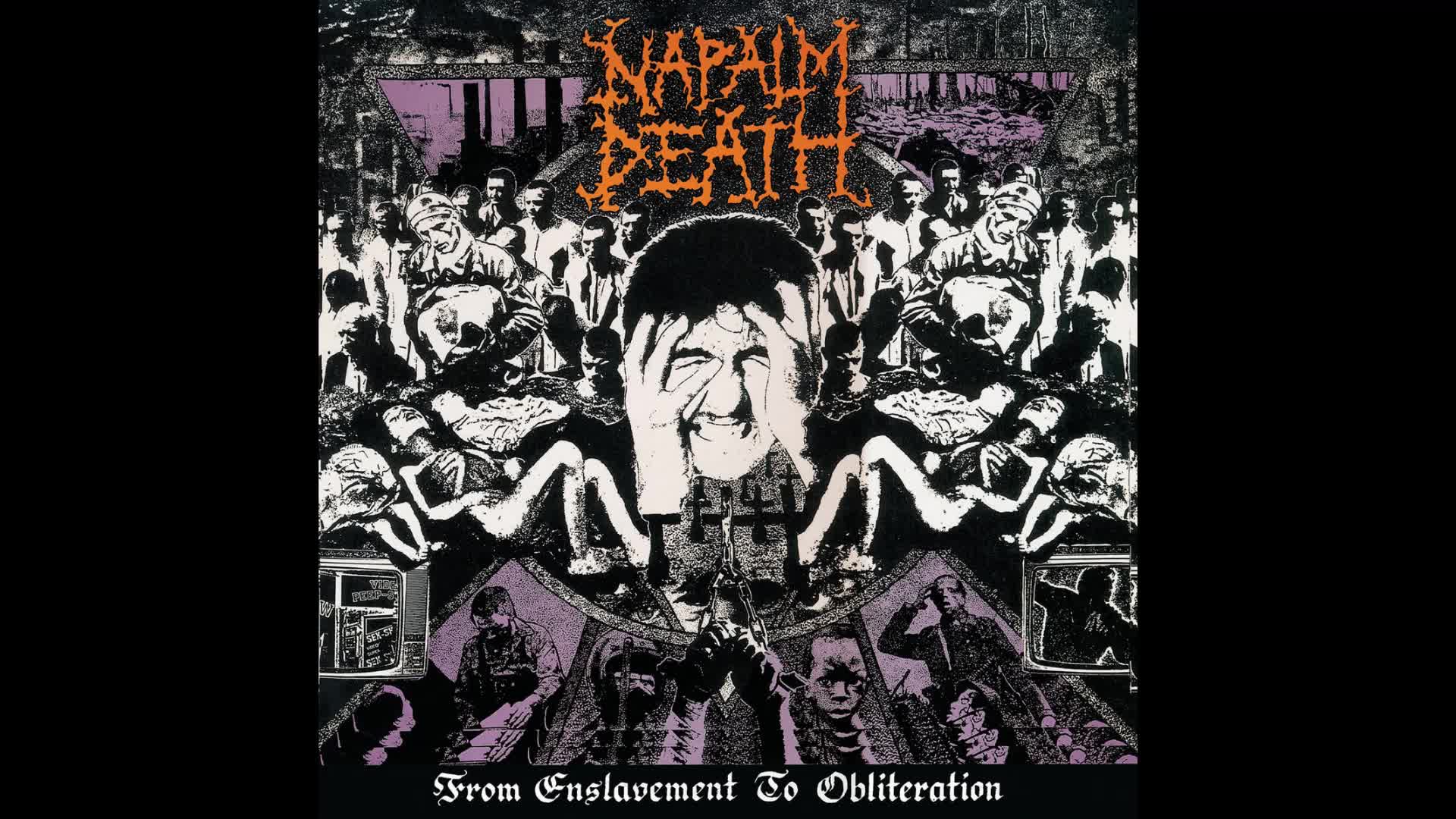 Napalm Death - From Enslavement to Obliteration (Full Album)
