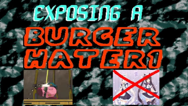 EXPOSING A BURGER HATER!