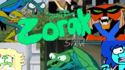 VLP/YTP [Collab Entry] - The Zorak Show