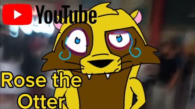 Rose the Otter intro