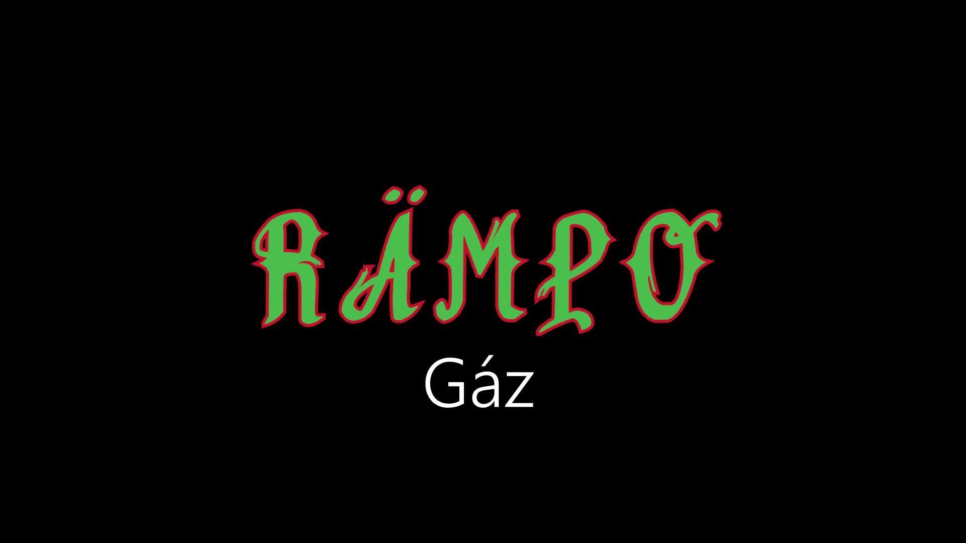 Rämpo ¦ Gáz (hivatalos audió)