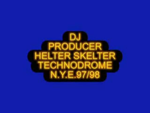 Dj Producer Helter Skelter Technodrome