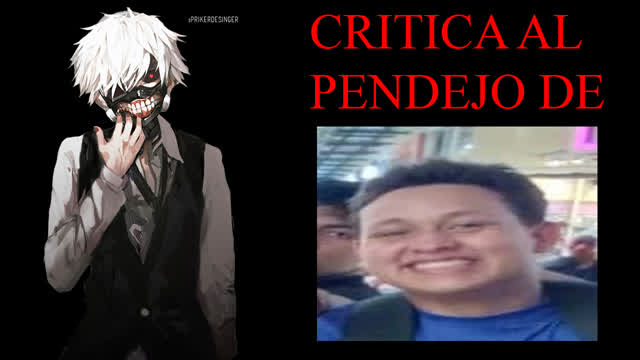 Critica al Pendejo del Maikel (loquendo) Critica al Pendejo del Maikel (loquendo)