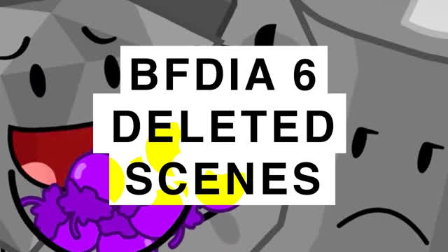 BFDIA 6 Deleted Scenes [ANIMATED]