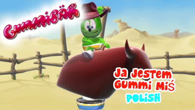 Ja Jestem Gummi Miś - Full Polish Version Ja Jestem Gummi Miś - Full Polish Version