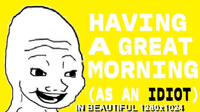 Having a Great Morning Having a Great Morning