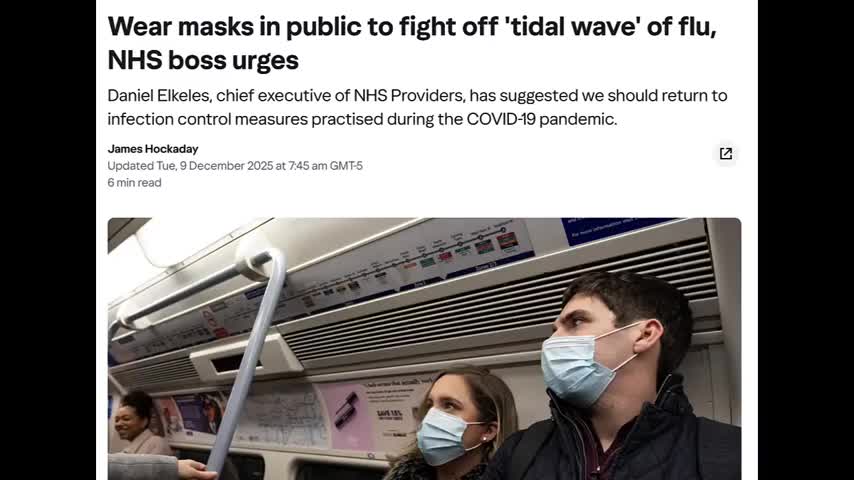 IT S HAPPENING AGAIN! UK CALLS FOR MASK MANDATES, LOCK DOWNS, & MASS VACCINATION S OVER TIDAL FLU!