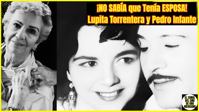 ⭐LUPITA TORRENTERA: “No Tenía Idea de que PEDRO INFANTE Tenía Esposa”⭐