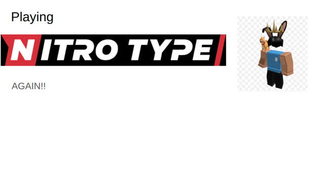 Playing Nitro Type, AGAIN!