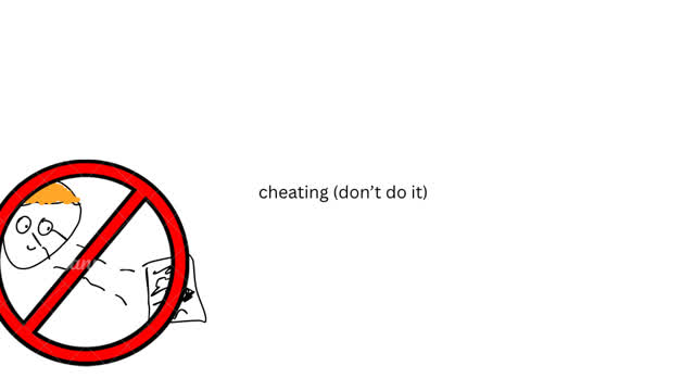 cheating (please don’t cheat)