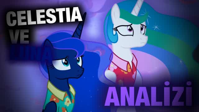 Equestria'nin TRAVMALI Yöneticileri - Luna ve Celestia