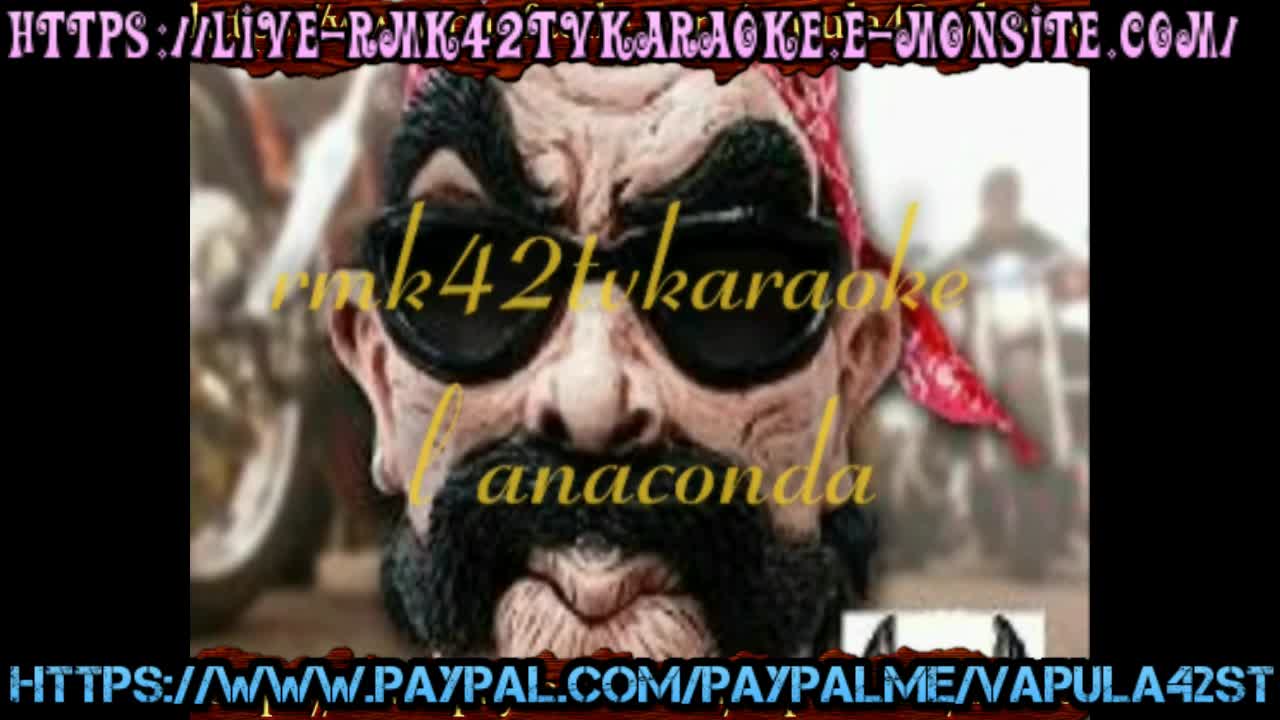 l'anaconda 2025  live rmk42tvkaraoke