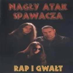 Nagly Atak Spawacza - Jeszcze na wolnosci (techno mix) Nagly Atak Spawacza - Jeszcze na wolnosci (techno mix)