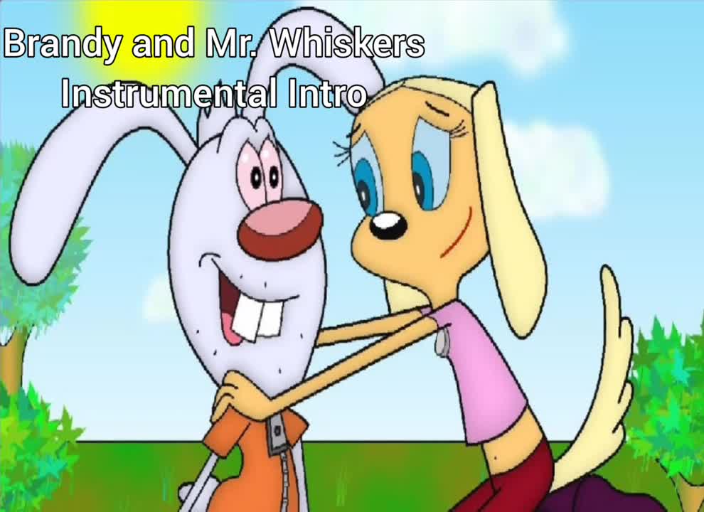 Brandy and Mr. Whiskers Instrumental Intro