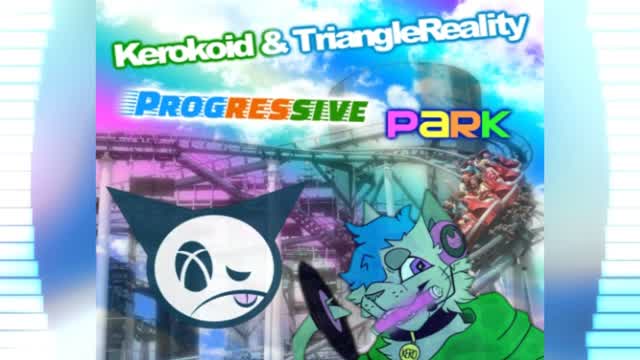 Kerokoid & TriangleReality - Progressive Park