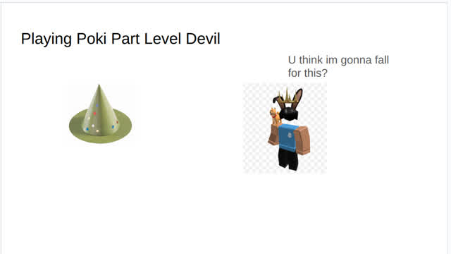 Playing Poki Part Level Devil