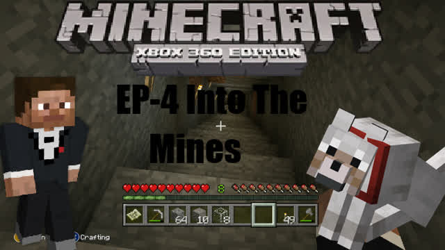 Minecraft XBOX360 Lets Play ep 4 Into the Mines