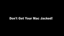 Don't Get Your Mac Jacked - iAlertU