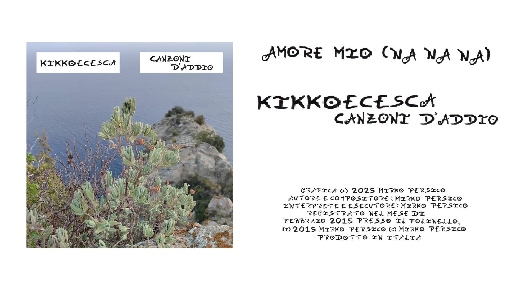KikkoECesca - Amore Mio (Na na na)