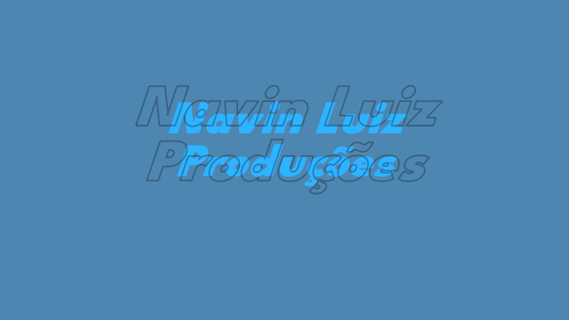 Abertura Oficial do Navin Luiz Produções